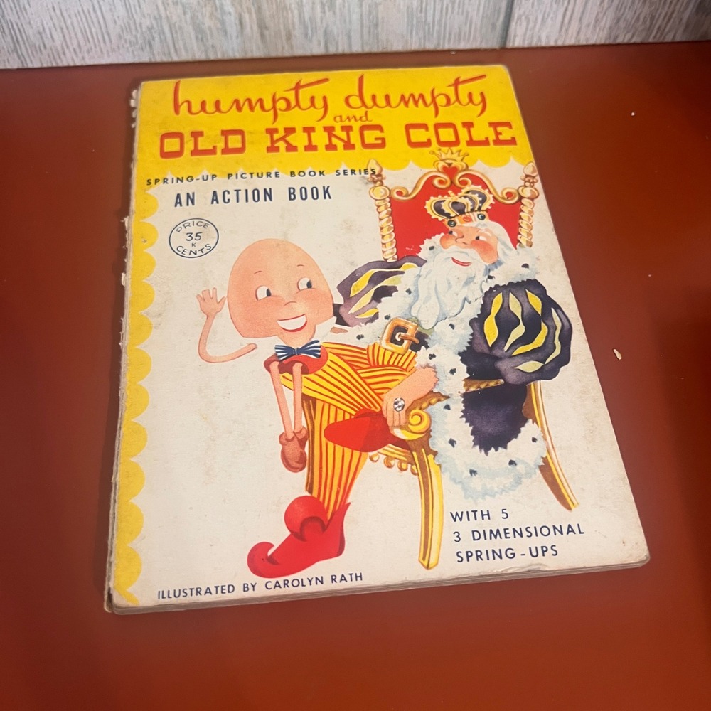 Vintage Humpty Dumpty and Old King Cole Pop-Up Action Book Carolyn Rath Artcraft